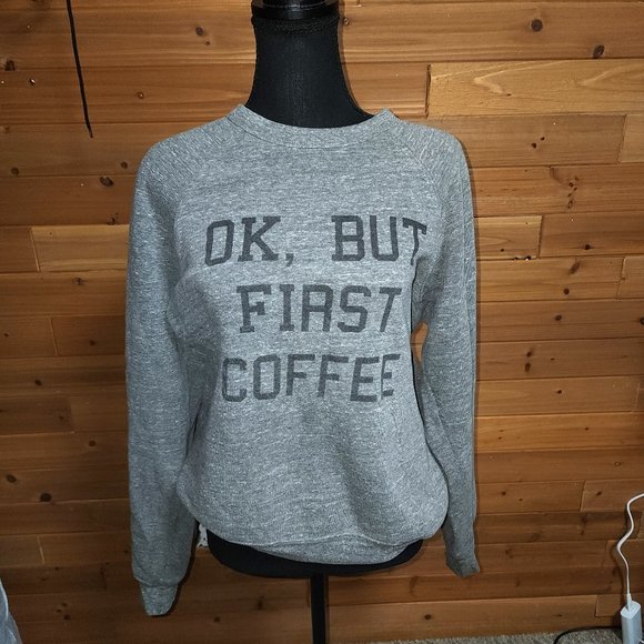 Bella Canvas Tops - 🌿 But First coffee sweat shirt